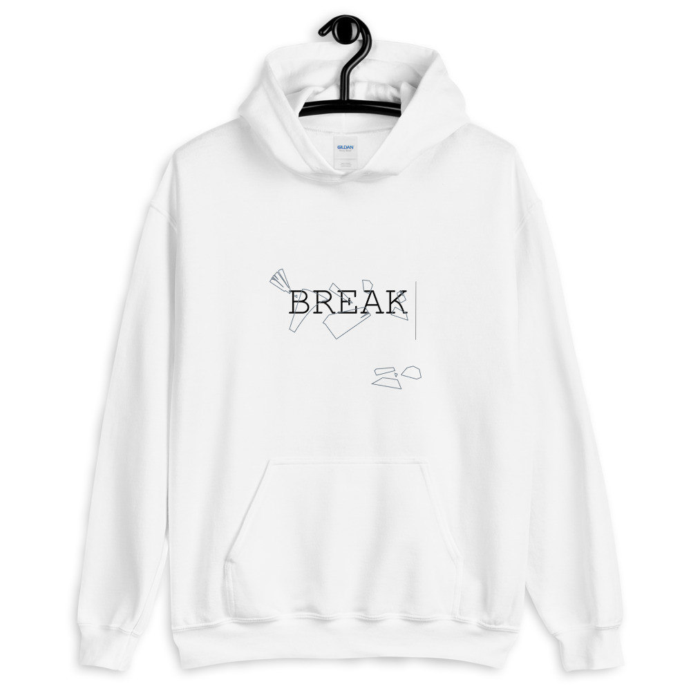 BREAK Unisex Hoodie