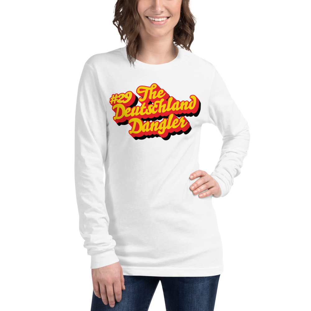 Unisex Long Sleeve Tee: #29 TheDeutschland Dangler