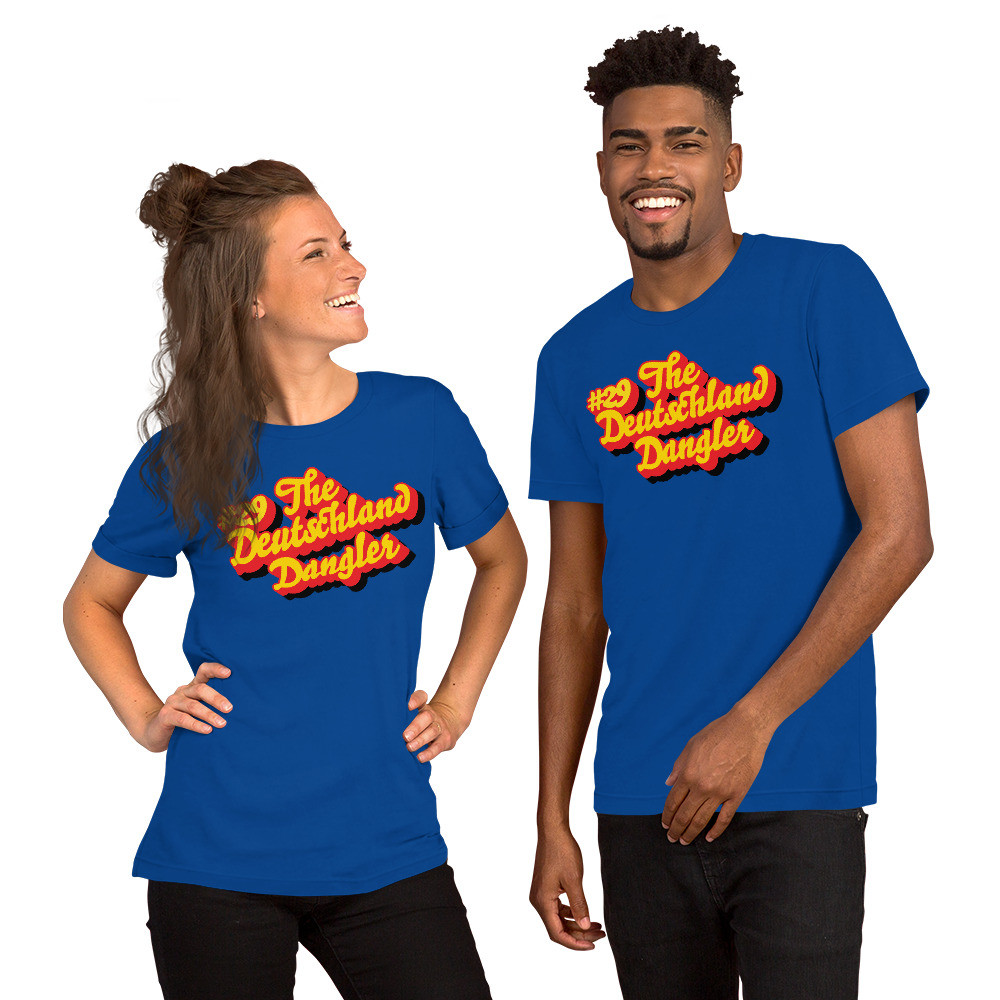 Short-Sleeve Unisex T-Shirt: #29 The Deutschland Dangler