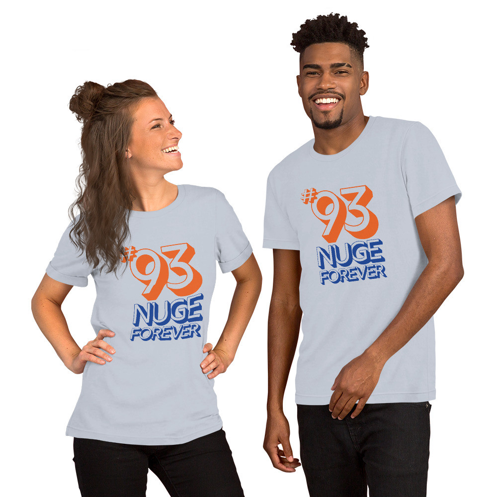 Short-Sleeve Unisex T-Shirt: #93 Nuge Forever
