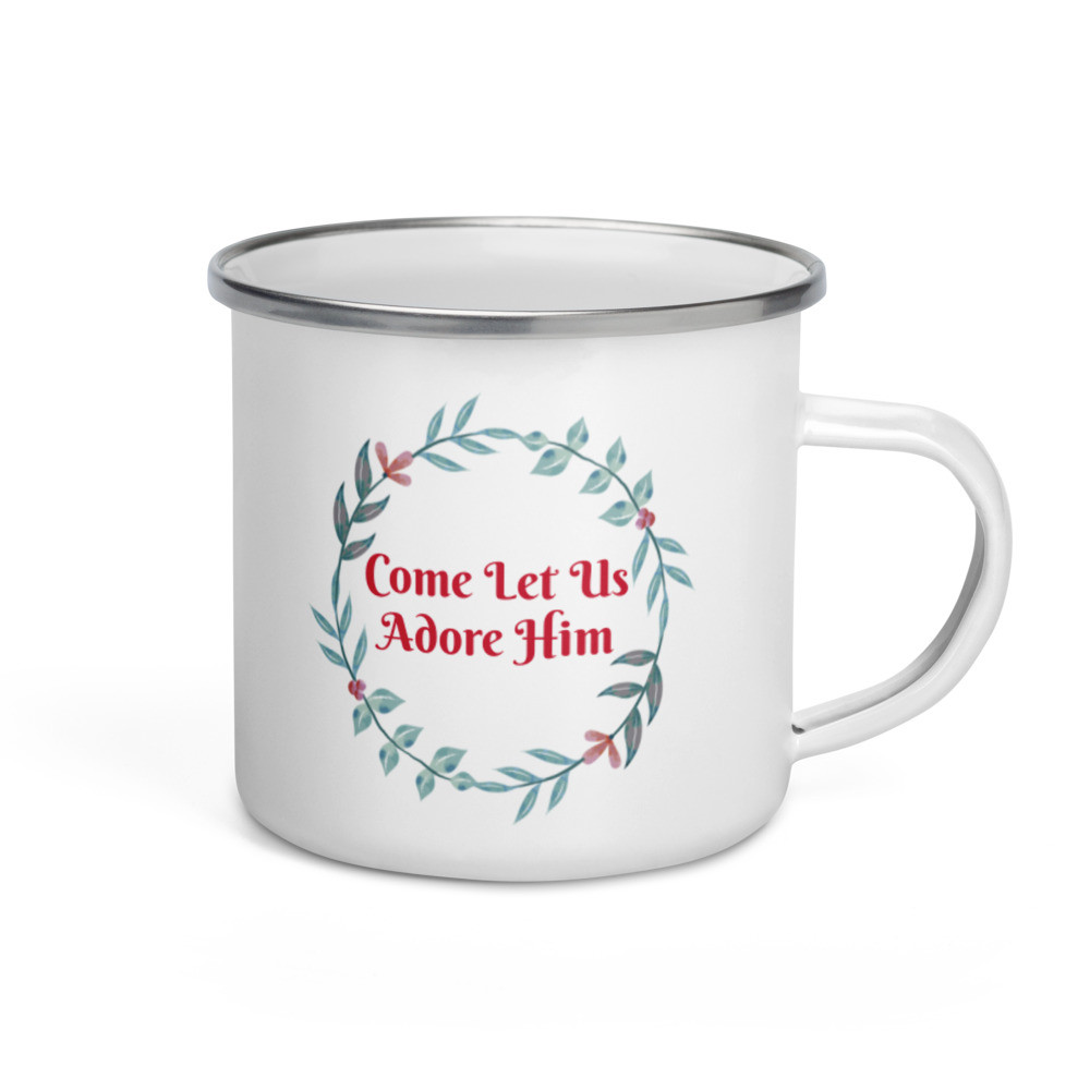 Come Let Us Adore Him Enamel Mug