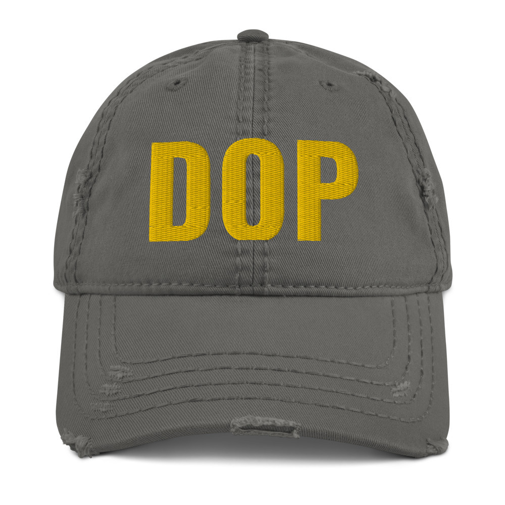 Distressed Dad Hat DOP (director of photography)