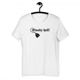 "Bloody Hell!" / Once Upon A Time Fan-Shirt