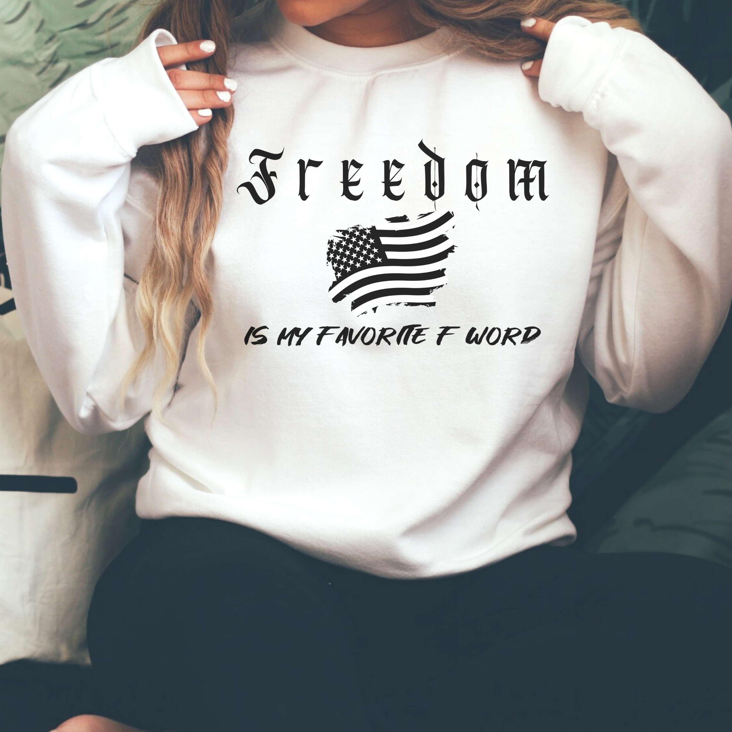 Freedom is my favorite F Word Unisex Sweatshirt