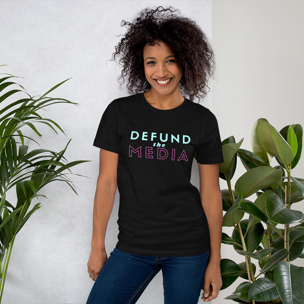 Defund the Media T Shirt