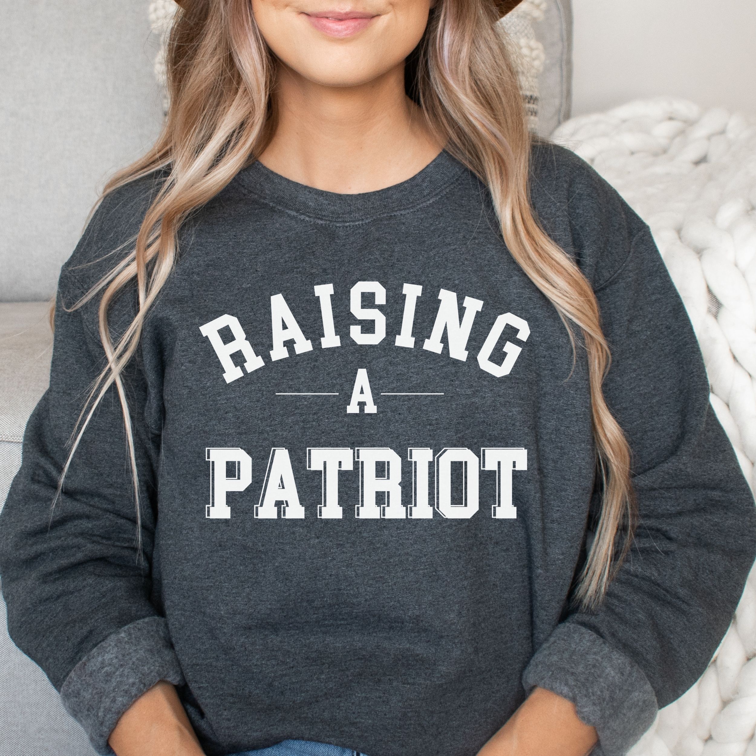 Raising A Patriot Sweatshirt