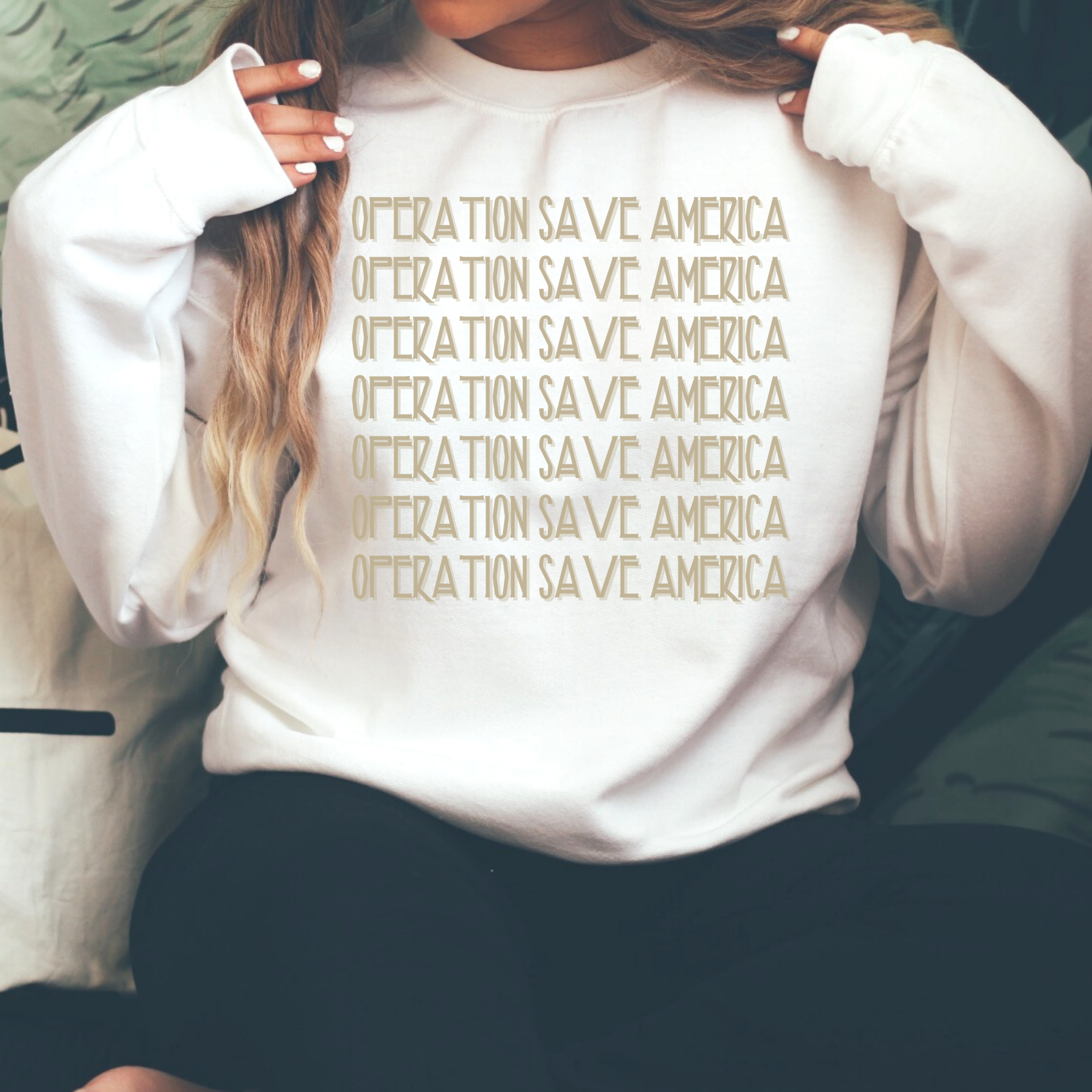 Operation Save America Unisex Sweatshirt
