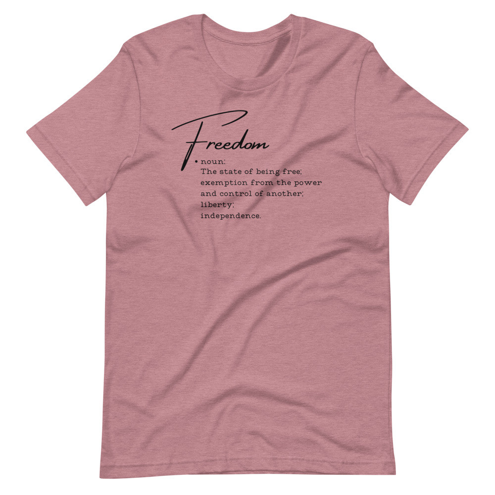 Freedom Definition Short-Sleeve Unisex T-Shirt
