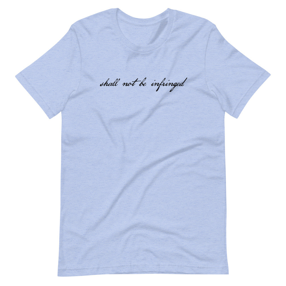 Shall not be infringed Short-Sleeve Unisex T-Shirt
