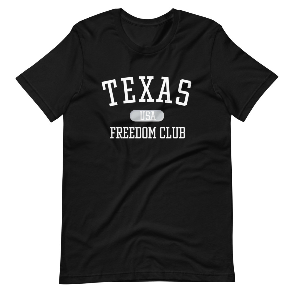 Texas Freedom Club Short-Sleeve Unisex T-Shirt