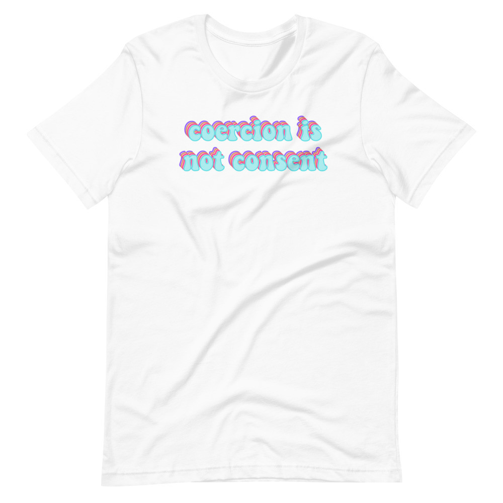 Coercion is not Consent blue retro Short-Sleeve Unisex T-Shirt
