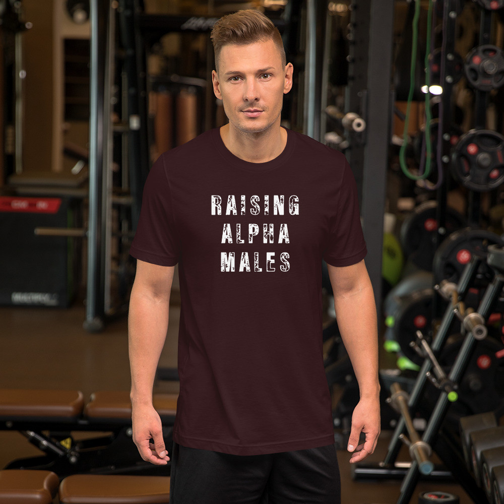 Raising Alpha Males Short-Sleeve Unisex T-Shirt