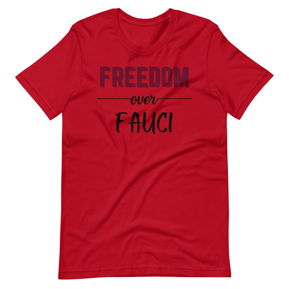 Freedom Over Fauci Short-Sleeve Unisex T-Shirt