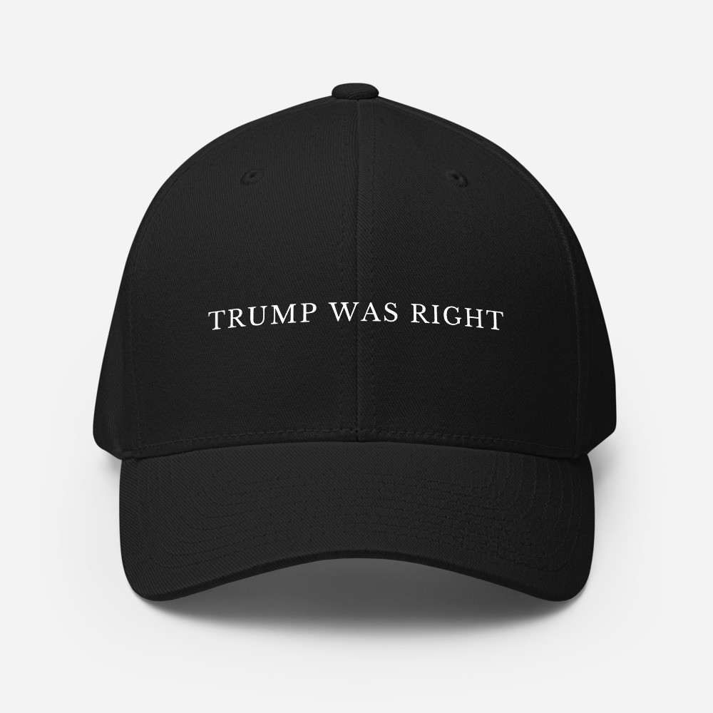 Trump was Right Structured Twill Cap