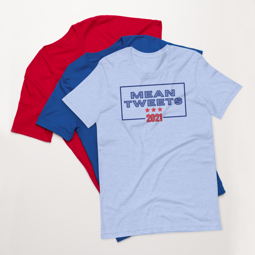 Mean Tweets 2021 Short-Sleeve Unisex T-Shirt