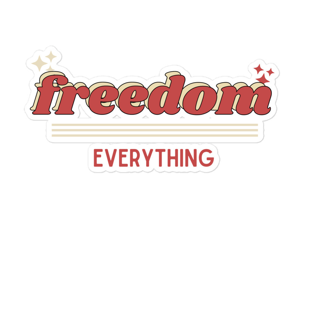Freedom Over everything Retro sticker