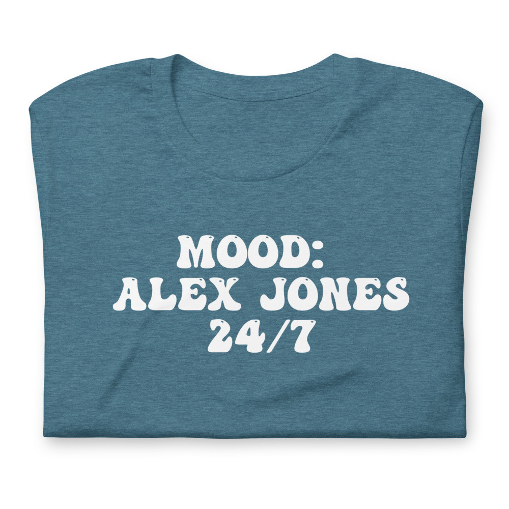 Mood Alex Jones 24/7 Short-Sleeve Unisex T-Shirt