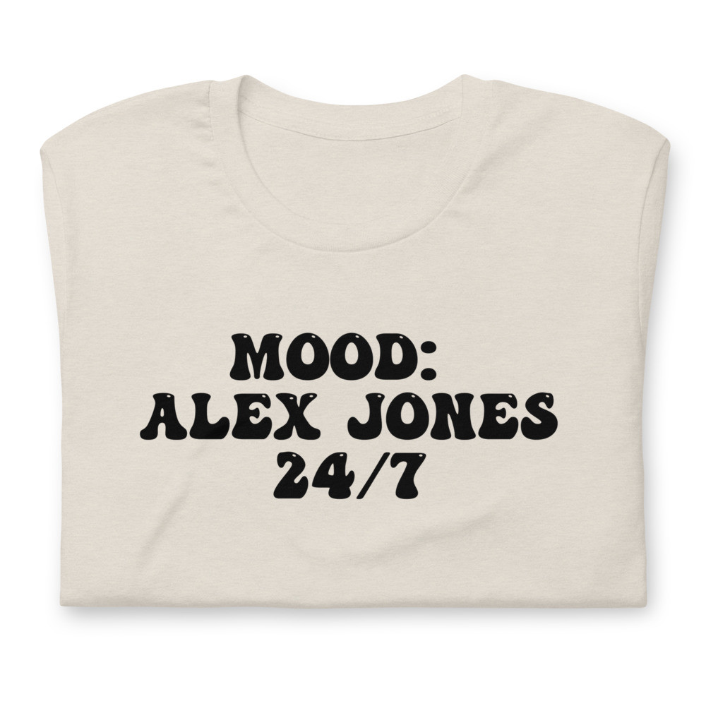 Mood Alex Jones 24/7 Short-Sleeve Unisex T-Shirt