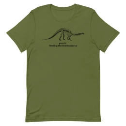  T-Shirt - feeding the brontosaurus