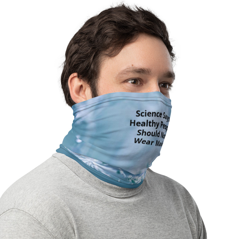 Science Says Healthy People Should Not Wear Masks