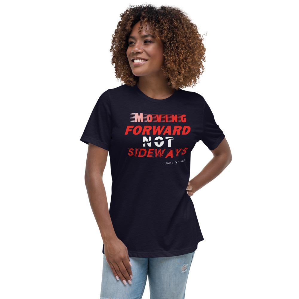 ''Moving Forward NOT Sideways'' Women's Relaxed T-Shirt V1 - Red