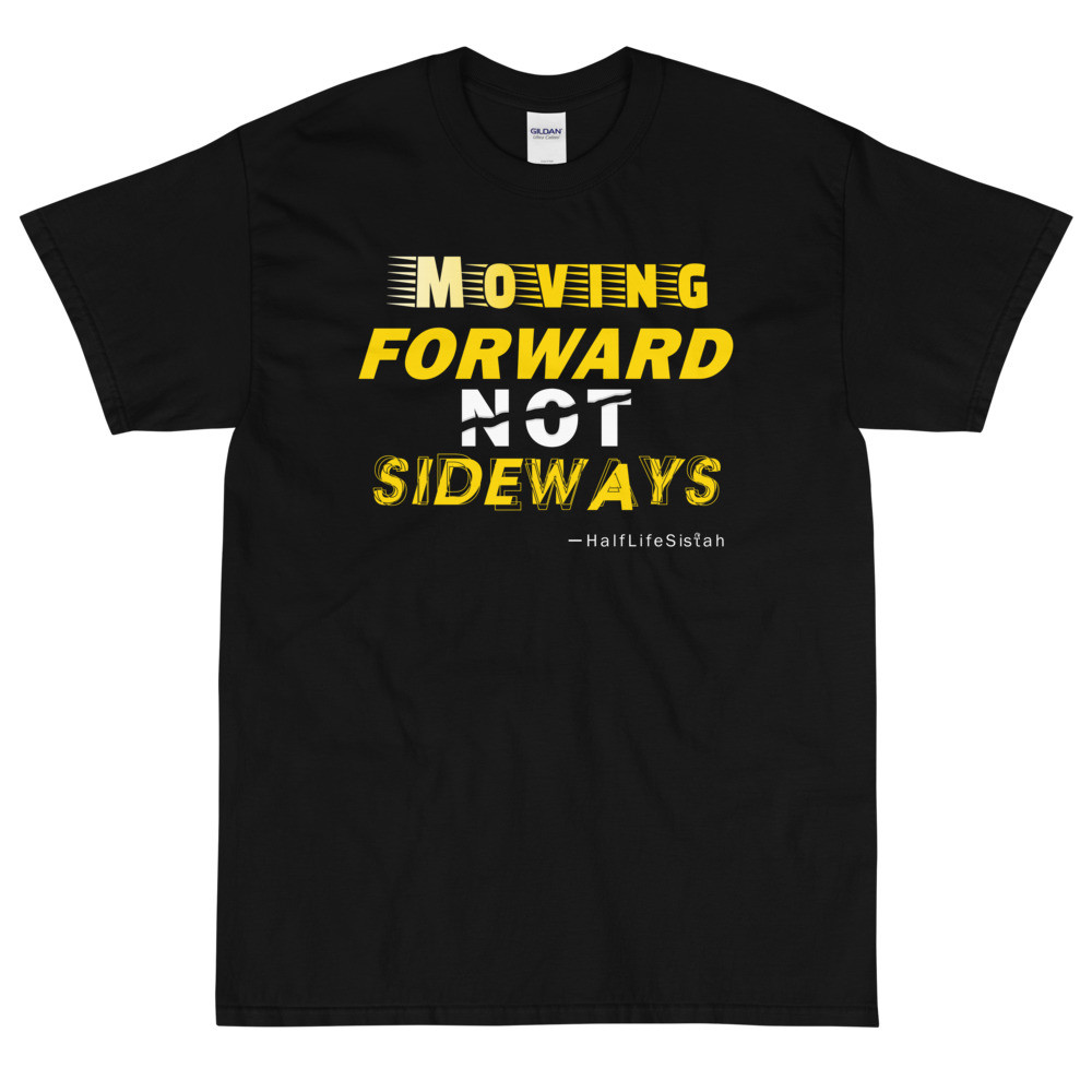 ''Moving Forward NOT Sideways'' Men's Classic T-Shirt V1 - Yhelloh