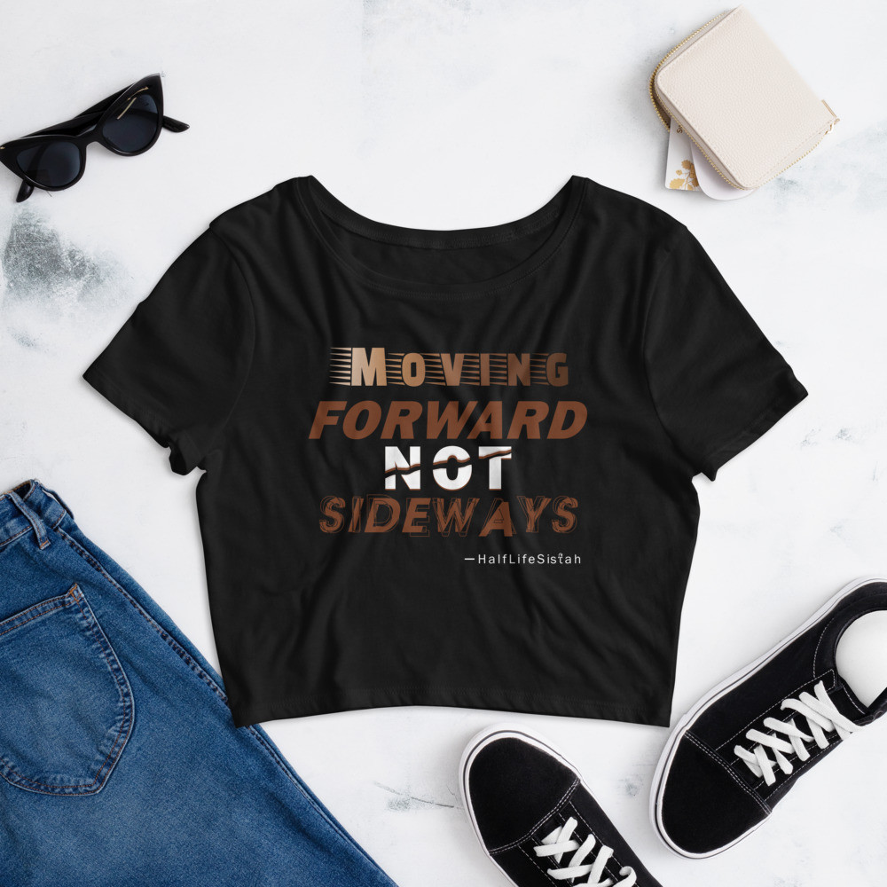 ''Moving Forward NOT Sideways'' Organic Crop Top - Mocha