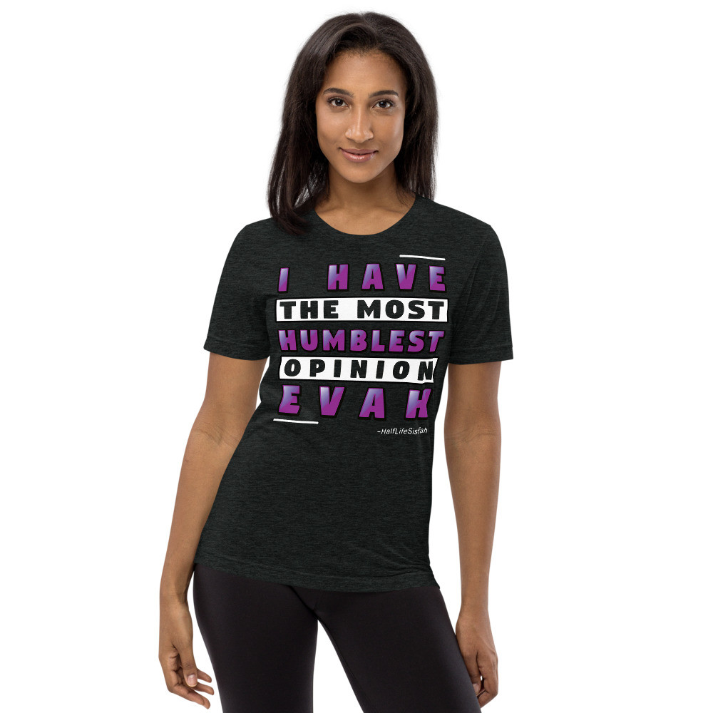 ''Humblest Opinion'' V1 - Unisex Tri-Blend T-Shirt - Grapes