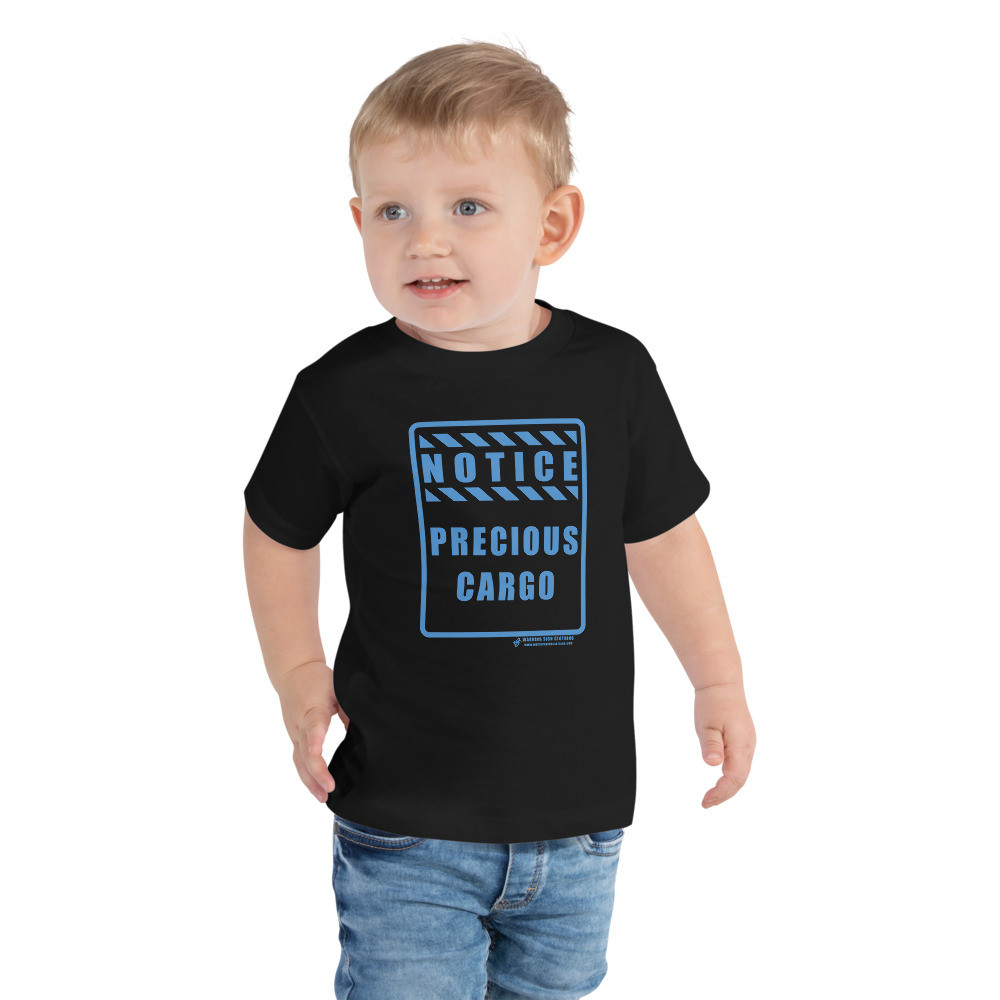 NOTICE - PRECIOUS CARGO - TODDLER SHORT SLEEVE T-SHIRT