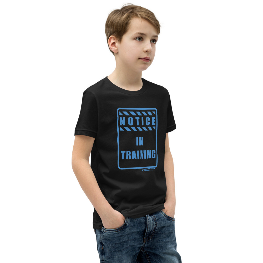 NOTICE - IN TRAINING - YOUTH SHORT SLEEVE T-SHIRT