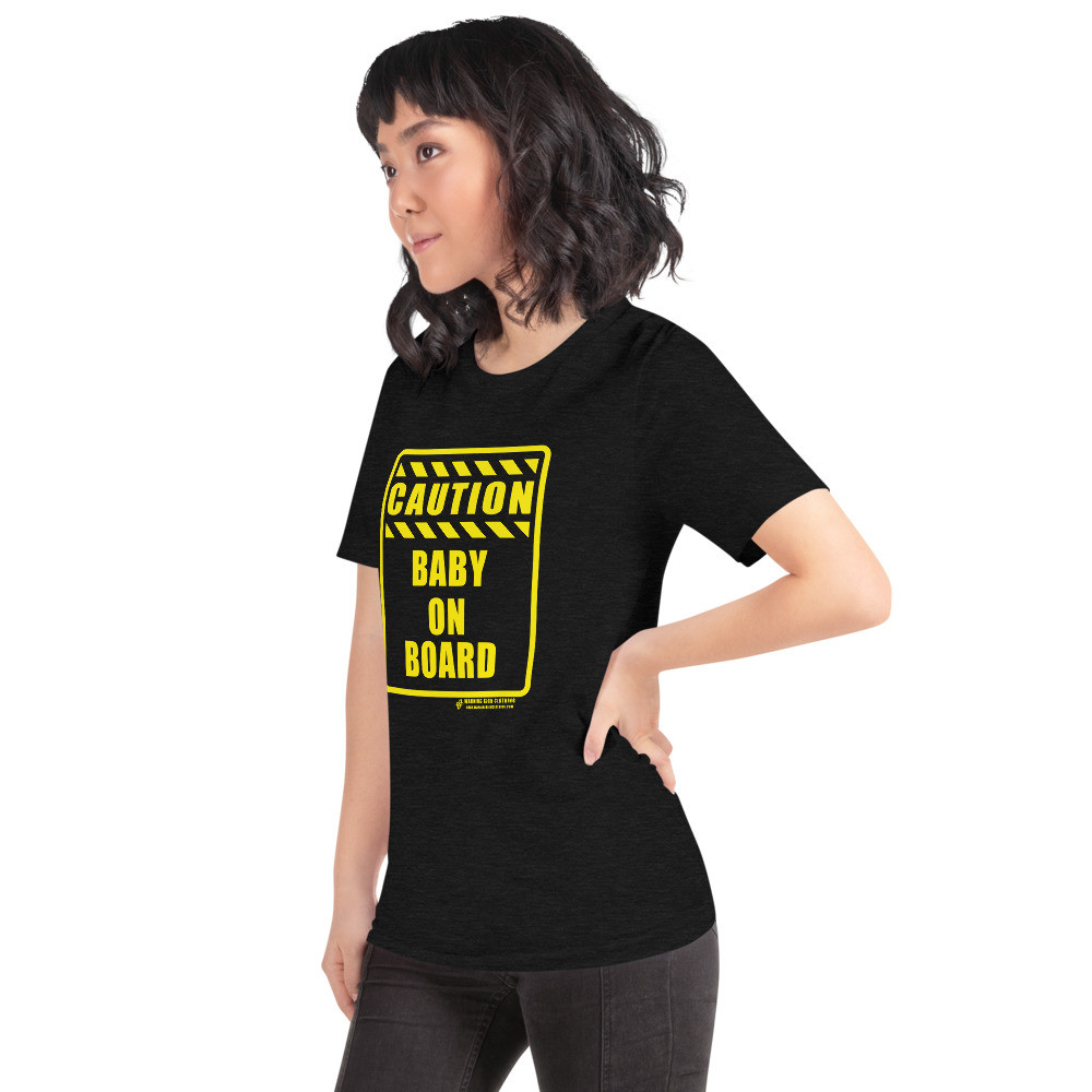 CAUTION - BABY ON BOARD - SHORT SLEEVE UNISEX T-SHIRT