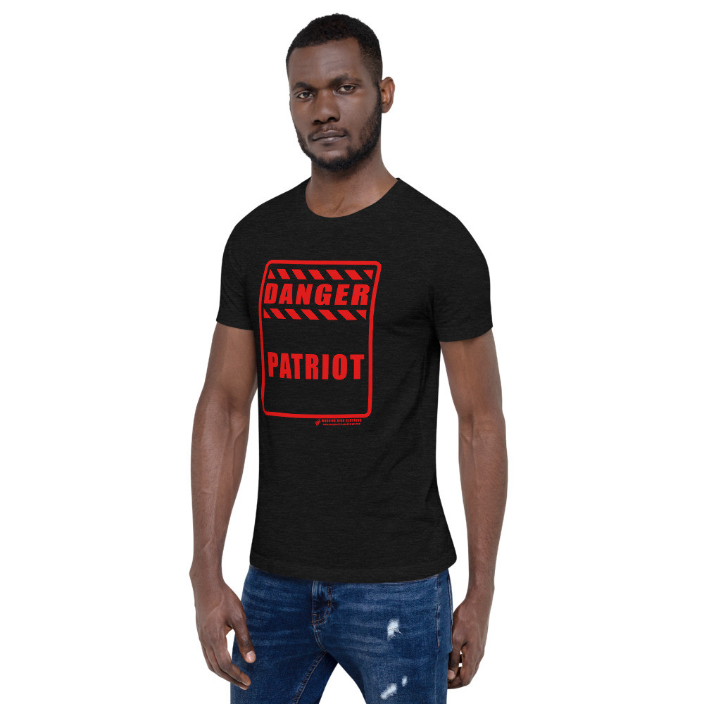 DANGER - PATRIOT - SHORT SLEEVE UNISEX T-SHIRT