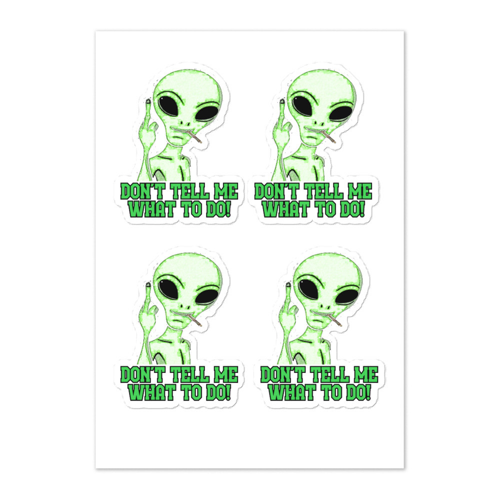 Don't Tell Me What To Do Sticker sheet of 4 3/3 Stickers
