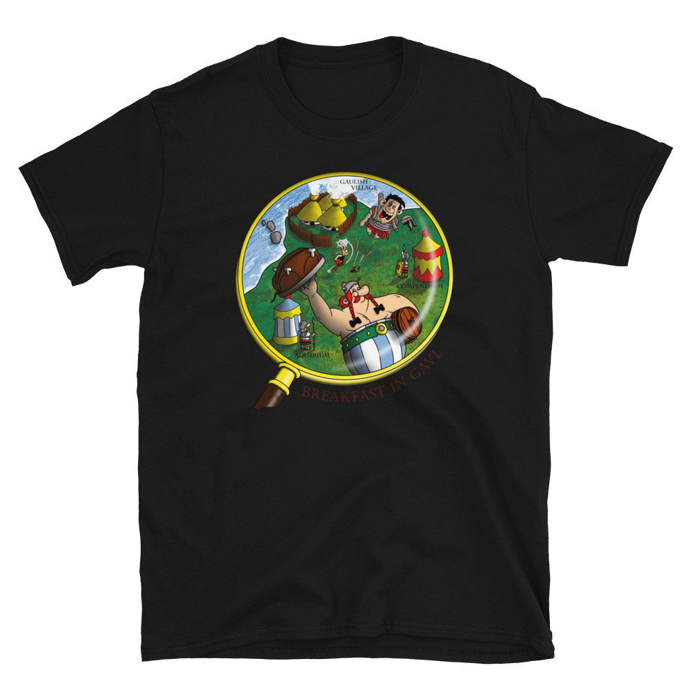 Breakfast in Gaul - Short-Sleeve Unisex T-Shirt (Ref. 020)