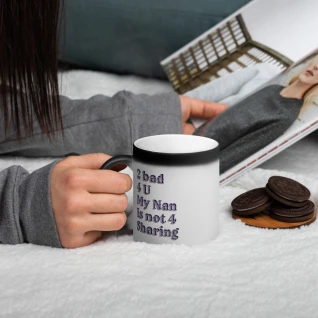 My Nan Is Not Magic Mug