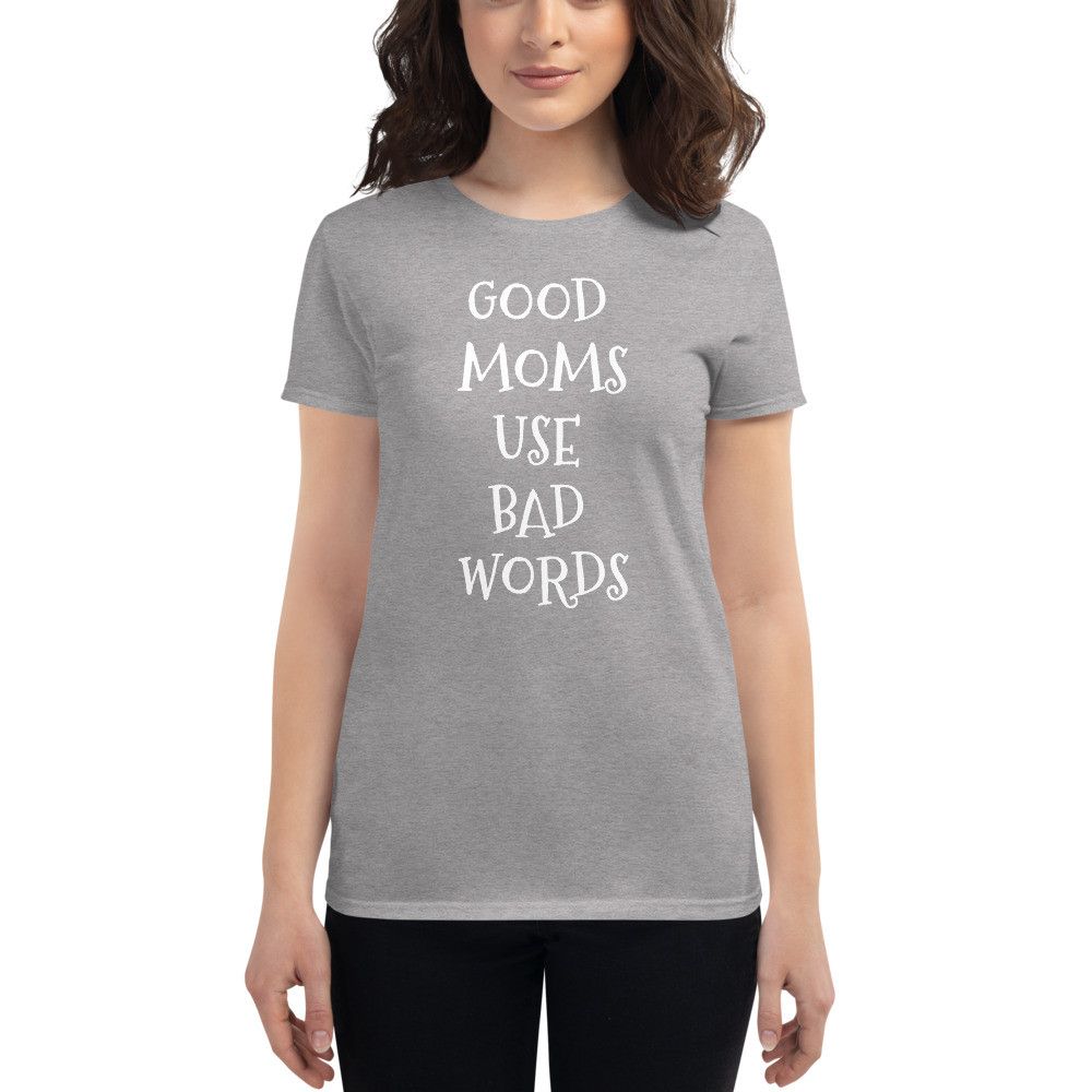 Good Moms short sleeve t-shirt