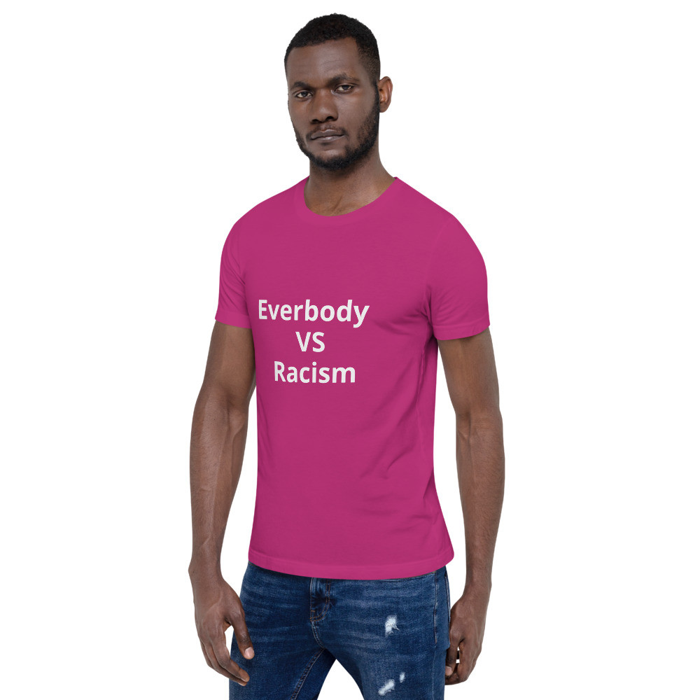 Everybody vs Racism Unisex T-Shirt