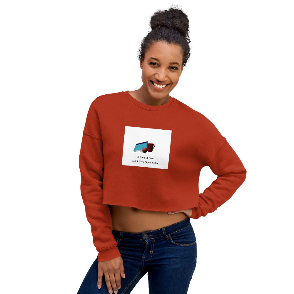 A Hook, A Book, and A Good Cup of Coffee Crop Sweatshirt