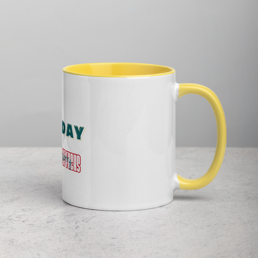 "It's Monday so I'm all out of fucks ...Sorry not sorry" Quote Mug with Color Inside