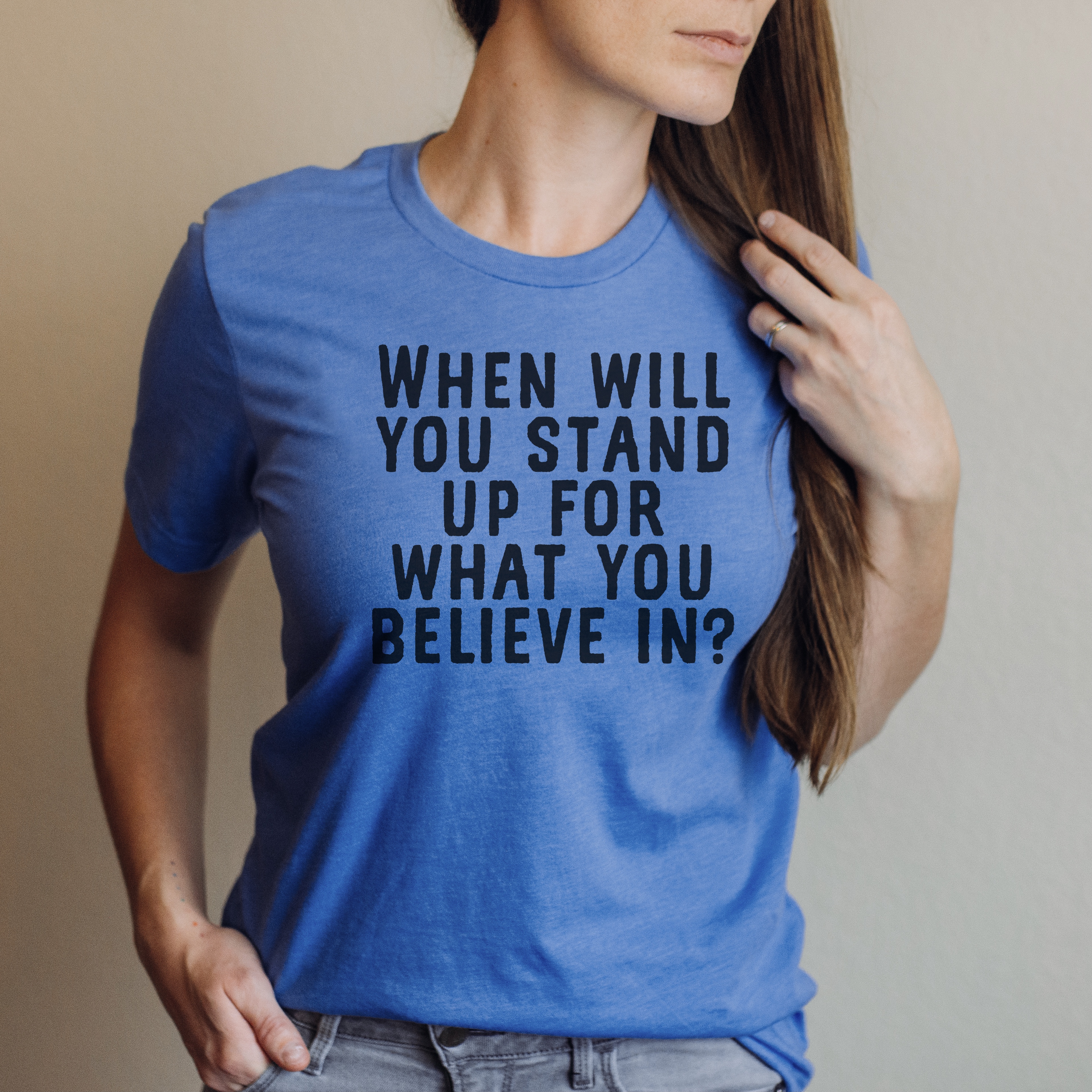 When Will You Stand Up For What You Believe In, Wake Up Shirt, Short-Sleeve Unisex T-Shirt