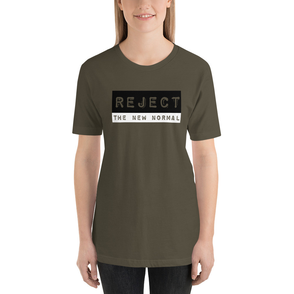 Reject the New Normal, Not my Normal, Short-Sleeve Unisex T-Shirt