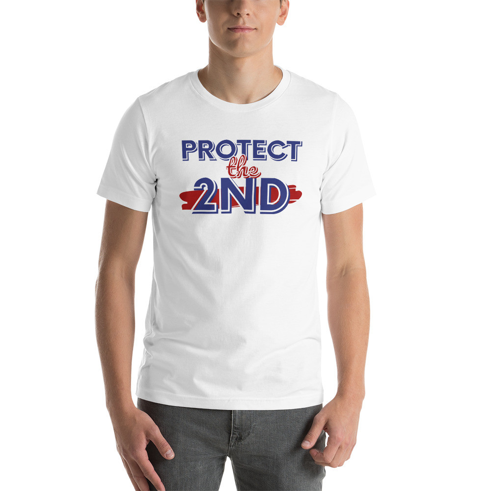 Protect the 2nd shirt, gun rights, second amendment, Short-Sleeve Unisex T-Shirt