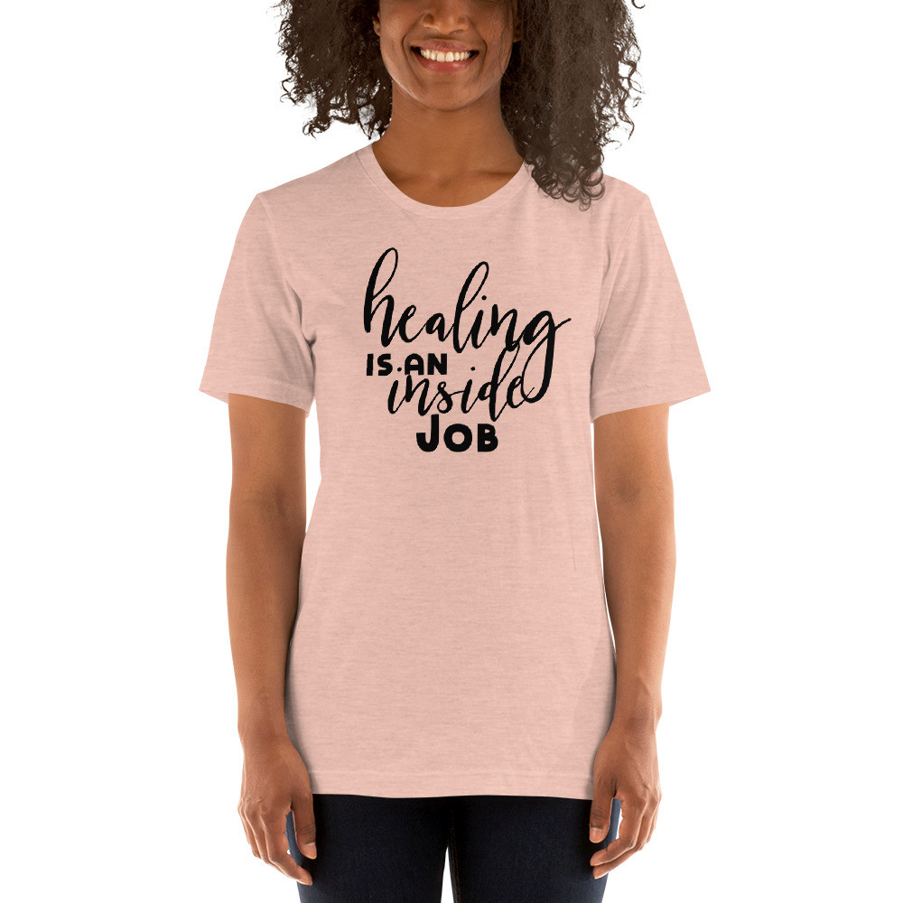 Healing as an inside job, I love my immune system,Short-Sleeve Unisex T-Shirt