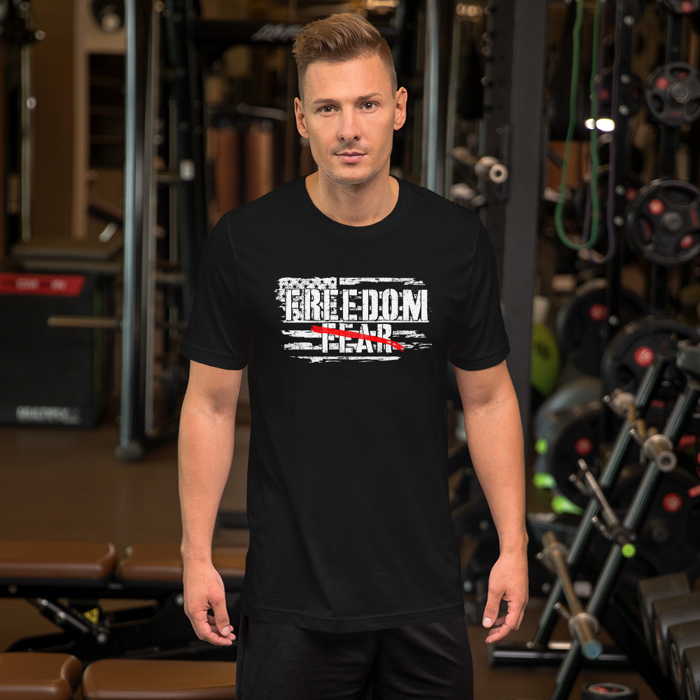 Freedom over fear, no more fear, Freedom Shirt, Short-Sleeve Unisex T-Shirt