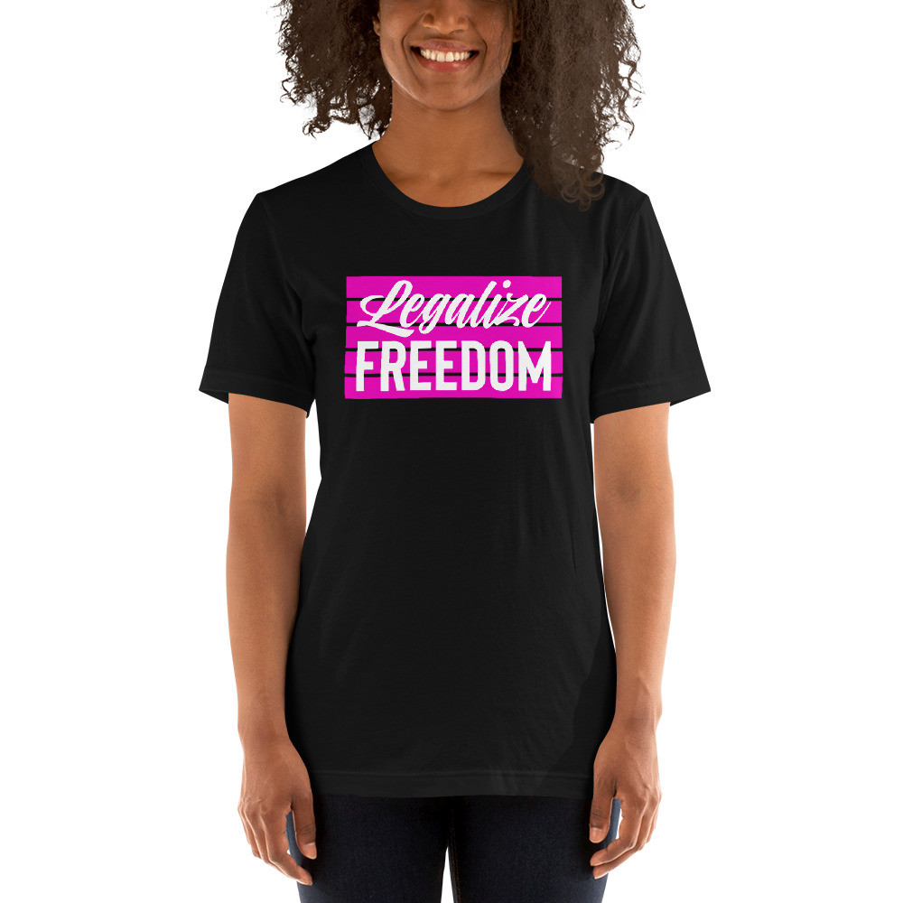 Legalize freedom Shirt, bold pink, Short-Sleeve Unisex T-Shirt