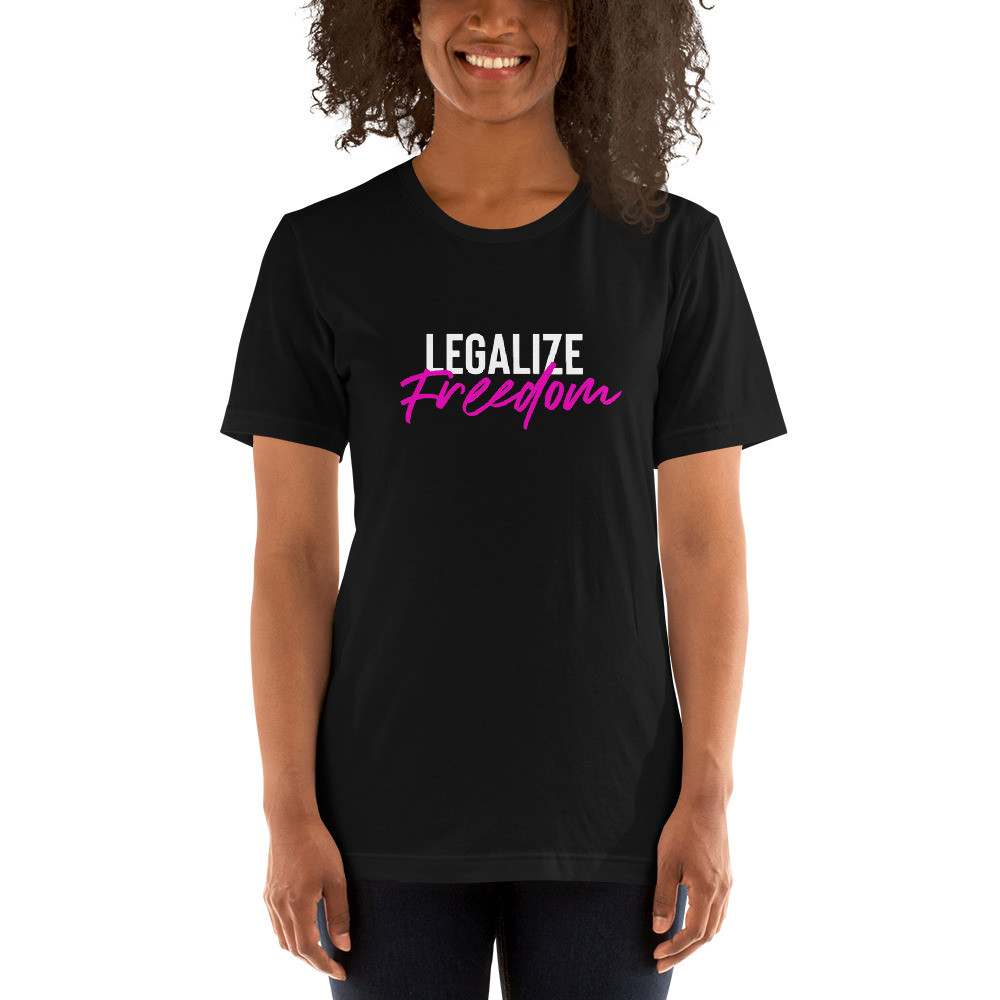 Legalized freedom, pink and white, women’s shirt, Short-Sleeve Unisex T-Shirt