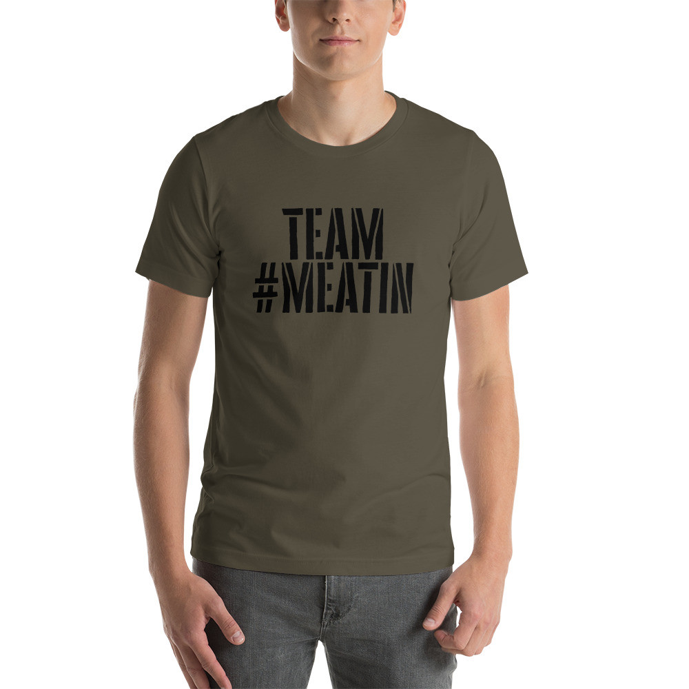 Team #meatin, pro farmer, pro rancher, pro hard work, Short-Sleeve Unisex T-Shirt