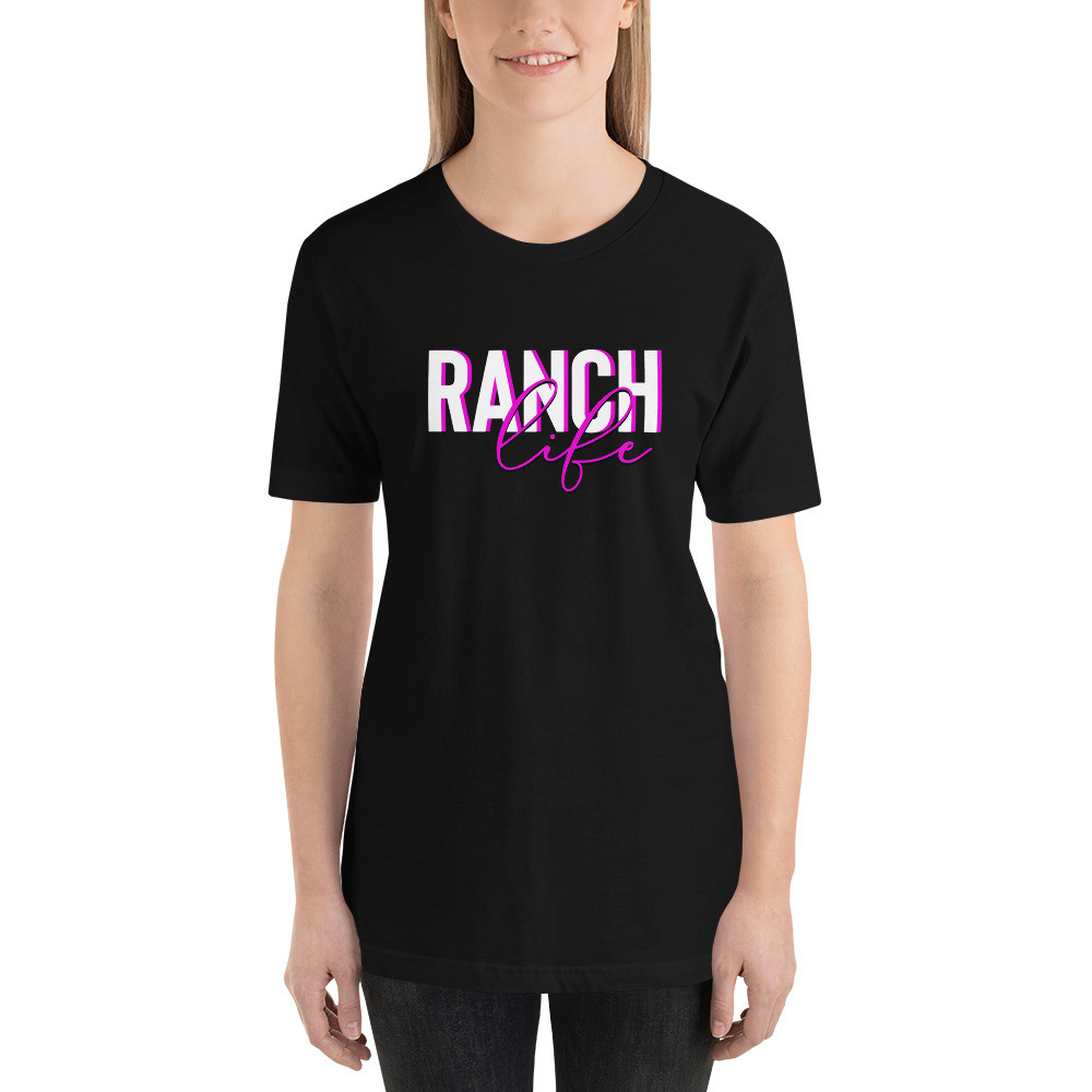 Ranch Life Shirt, ranch girl,  ranch Mom,  Short-Sleeve Unisex T-Shirt