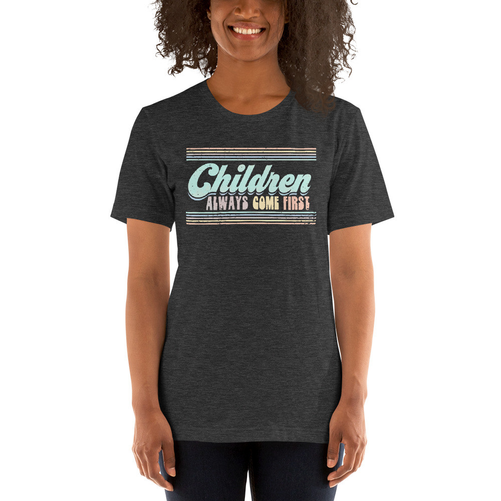Children always come first shirt, Kasey Giles, Short-Sleeve Unisex T-Shirt