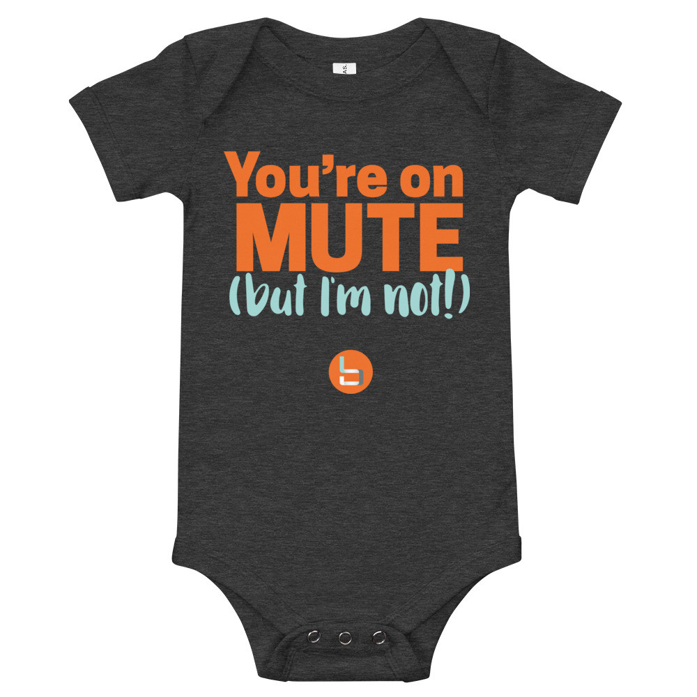 On Mute/I'm not Onesie